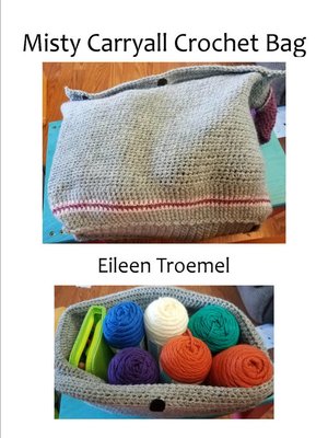 cover image of Misty Carryall Crochet Bag